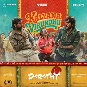 Kalyana Virundhu (From Dorothy) - Single (2026) (Ilaiyaraaja)